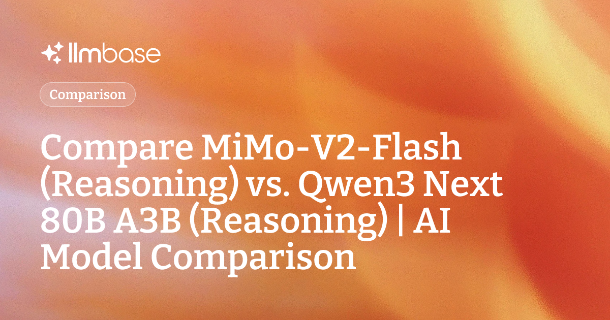 compare-mimo-v2-flash-reasoning-vs-qwen3-next-80b-a3b-reasoning