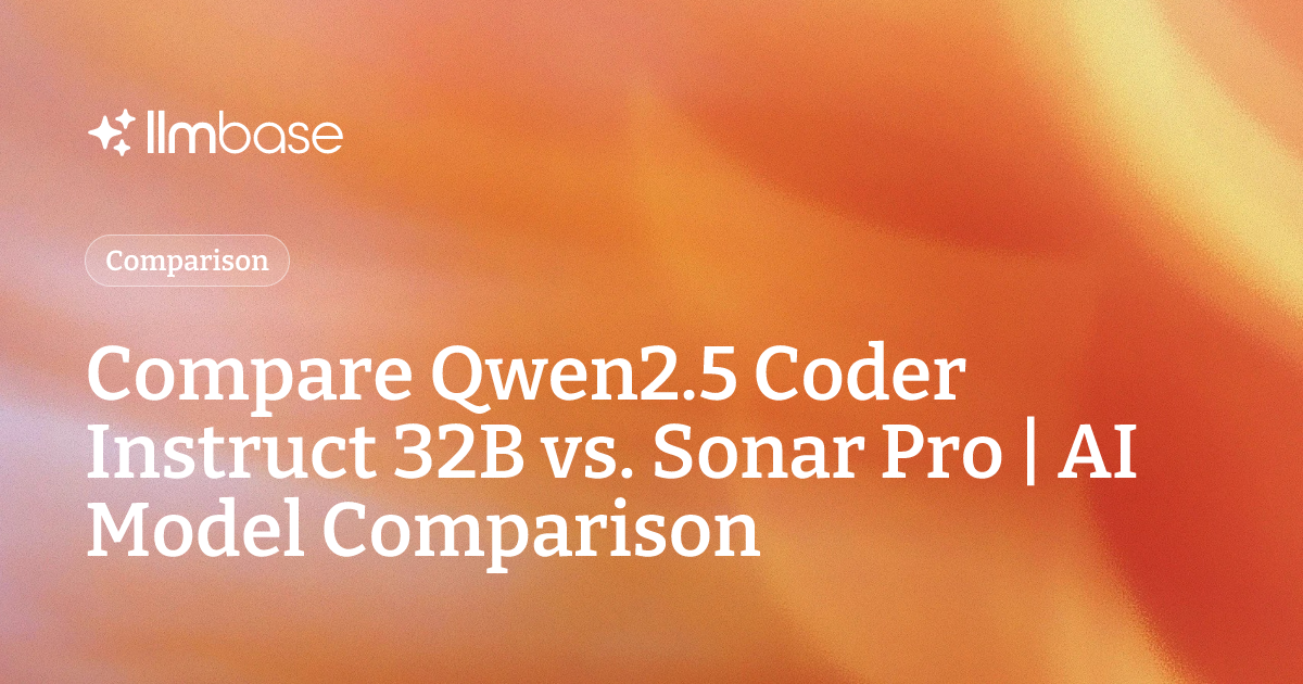 Compare Qwen2.5 Coder Instruct 32B vs Sonar Pro | AI Model Comparison