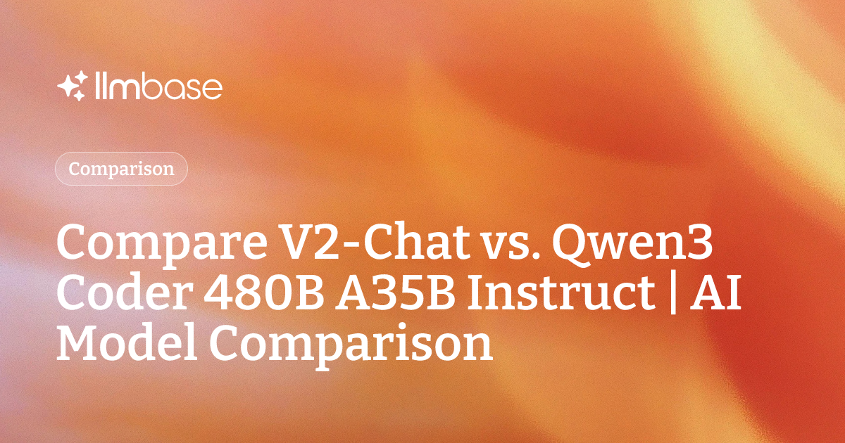 Compare V2-Chat vs Qwen3 Coder 480B A35B Instruct | AI Model Comparison