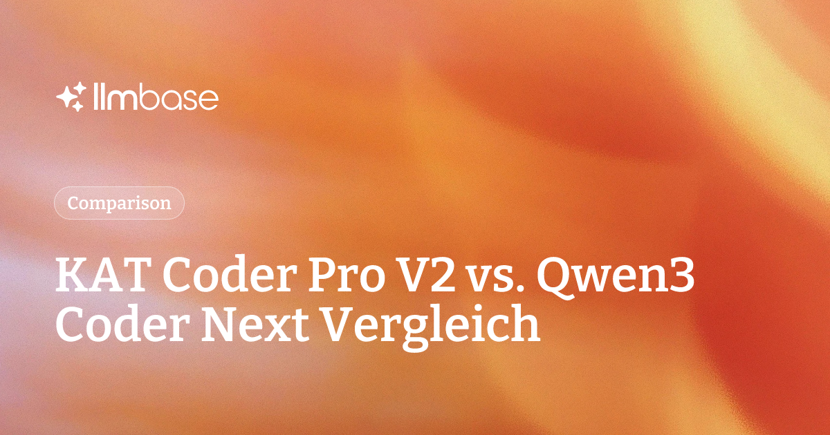 KAT Coder Pro V2 vs. Qwen3 Coder Next Vergleich | LLMBase
