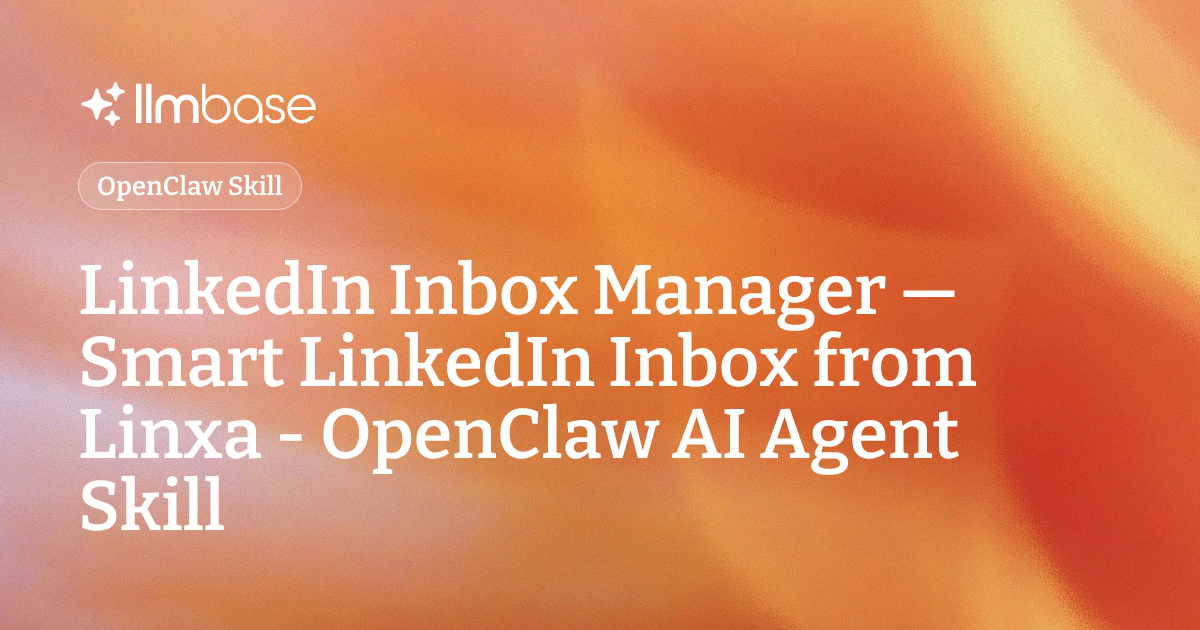 LinkedIn Inbox Manager — Smart LinkedIn Inbox from Linxa - OpenClaw AI ...