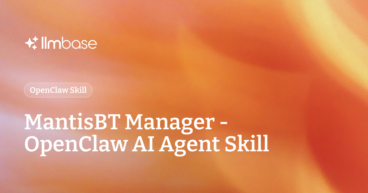 MantisBT Manager - OpenClaw AI Agent Skill | LLMBase