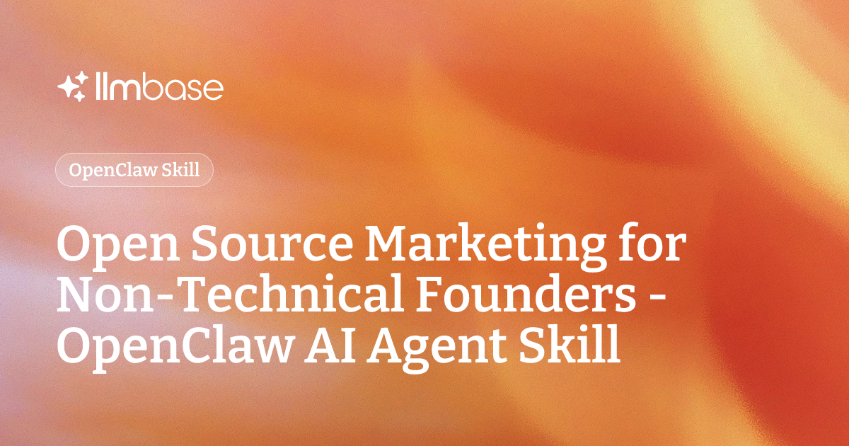 Open Source Marketing for Non-Technical Founders - OpenClaw AI Agent ...
