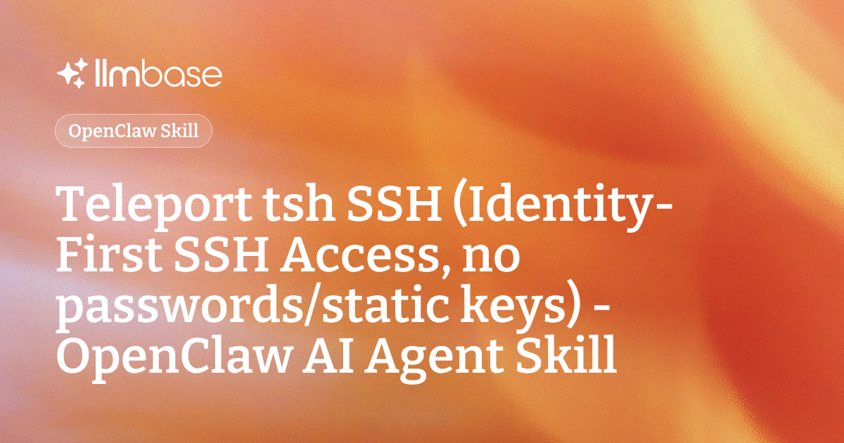 Teleport tsh SSH (Identity-First SSH Access, no passwords/static keys ...