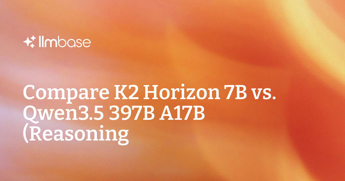 Model Data Extraction Icon Compare K2 Horizon 7B vs Qwen3.5 397B A17B (Reasoning) | AI Model ...