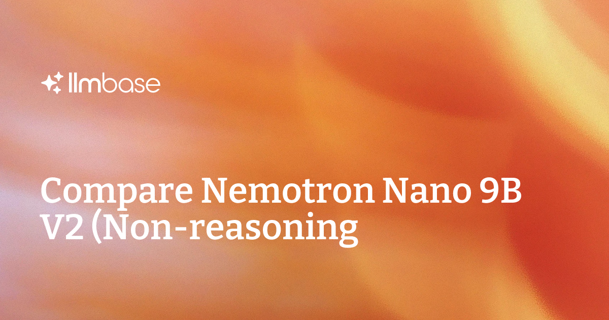27b Compare Nemotron Nano 9B V2 (Non-reasoning) vs Qwen3.6 27B (Reasoning ...