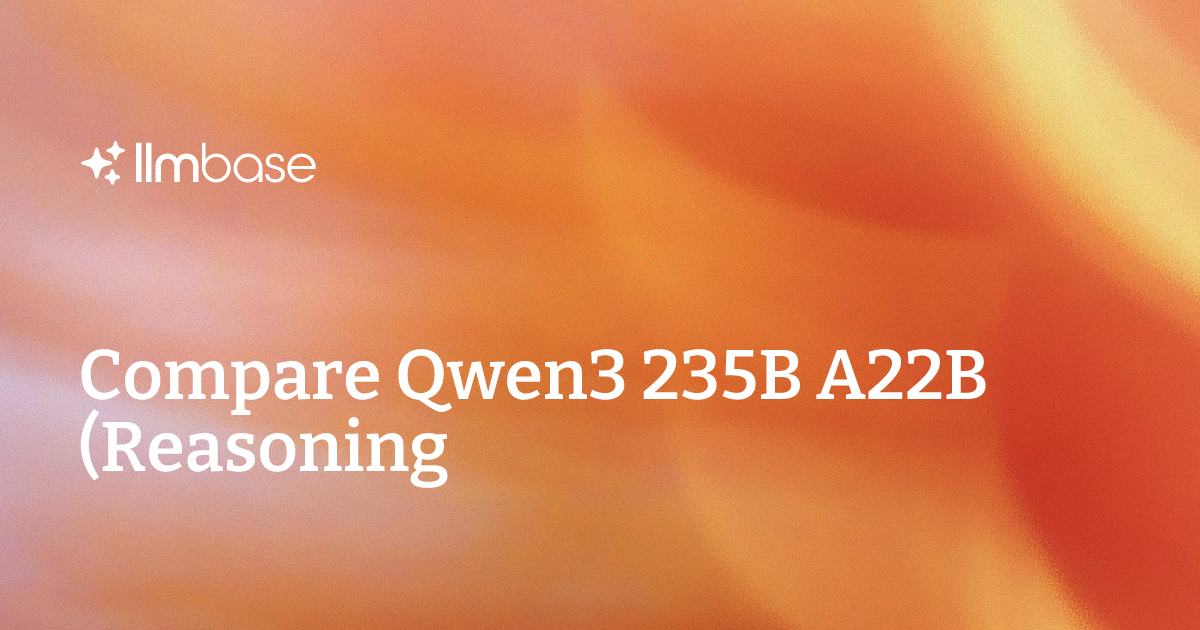 Compare Qwen3 235B A22B (Reasoning) vs Qwen3.6 35B A3B (Non-reasoning ...