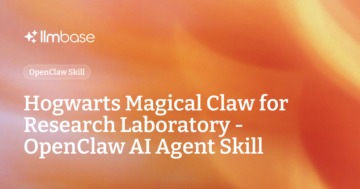 Hogwarts Magical Claw for Research Laboratory - OpenClaw AI Agent Skill ...