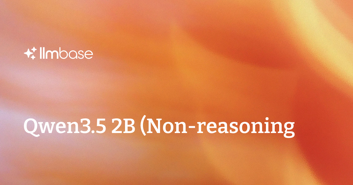 Qwen3.5 2B (Non-reasoning) vs. Qwen3 Omni 30B A3B Instruct Vergleich ...