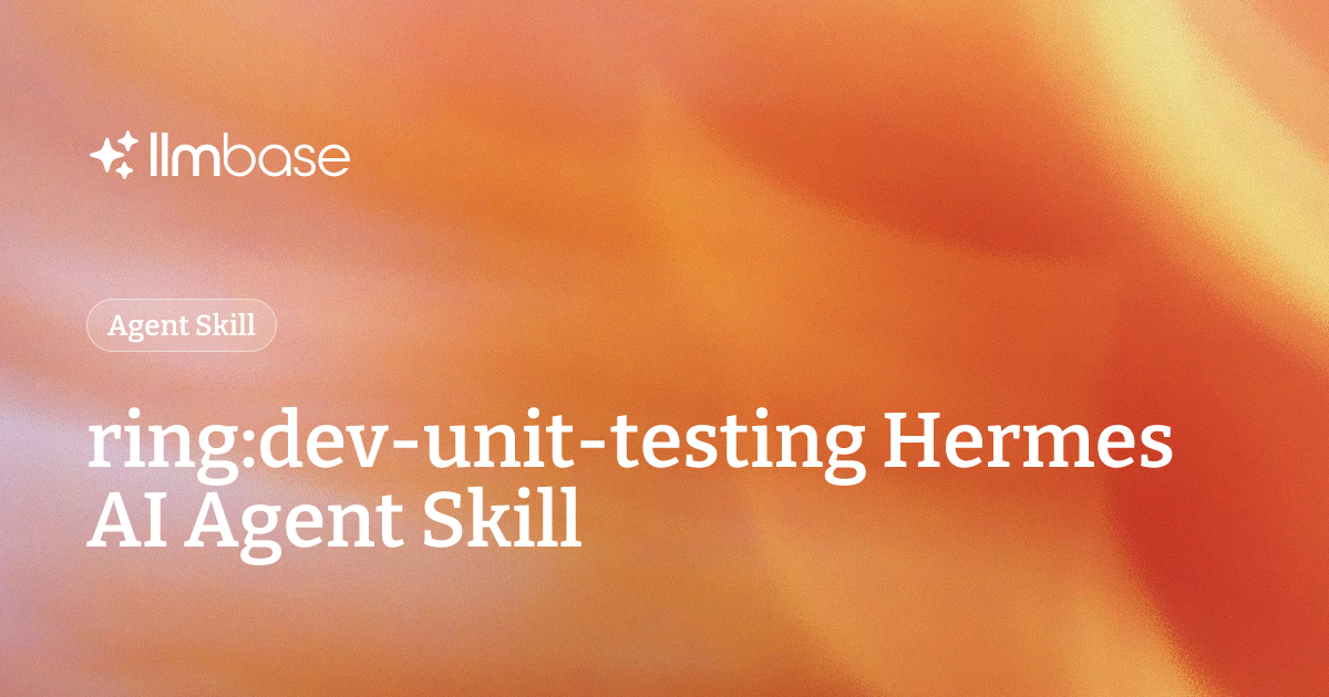Ringcube Dev ring:dev-unit-testing Hermes AI Agent Skill | LLMBase